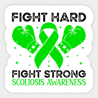 Fight Hard Fight Strong Scoliosis Awareness Sticker